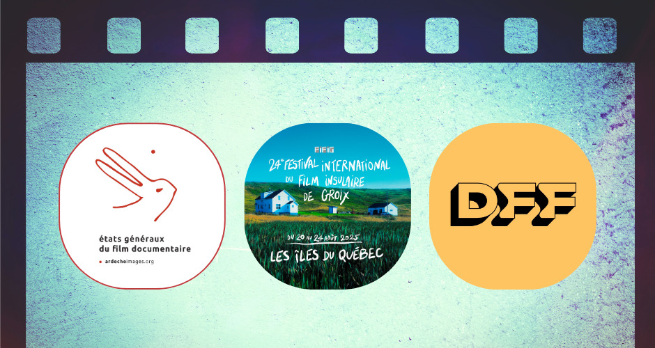 Sélections en festivals · été 2025